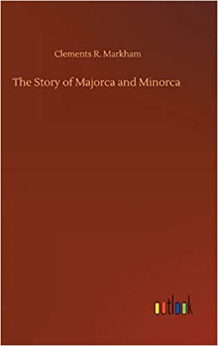 indir The Story of Majorca and Minorca