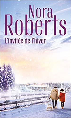 L'invitée de l'hiver (Nora Roberts)
