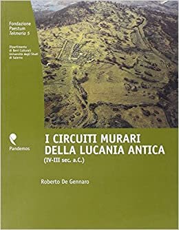 indir I circuiti murari della Lucania antica (IV-III secolo a. C.) (Tekmeria)