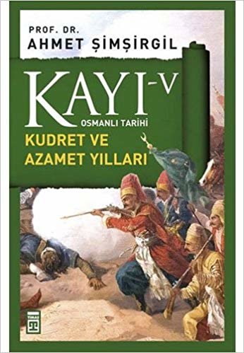 Kayı V - Kudret ve Azamet Yılları: Osmanlı Tarihi indir