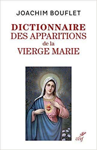 Dictionnaire des apparitions de la Vierge Marie indir