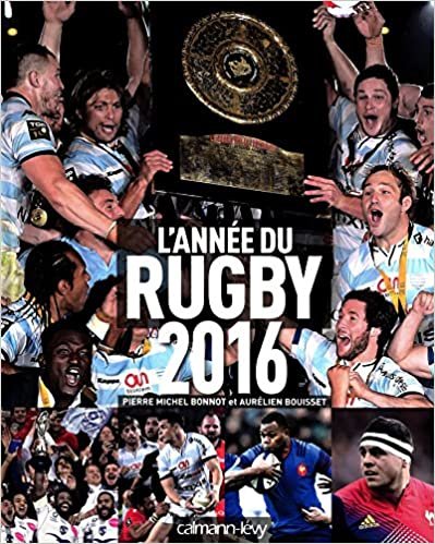 L'Année du rugby 2016 - N° 44 (Albums et Beaux Livres) indir
