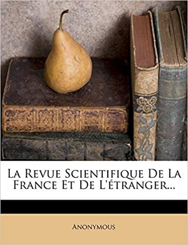 La Revue Scientifique de La France Et de L'Etranger... indir