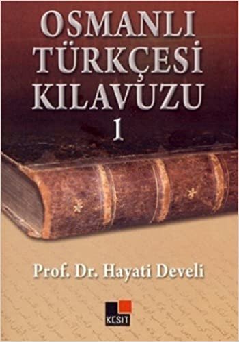 Osmanlı Türkçesi Kılavuzu 1 indir