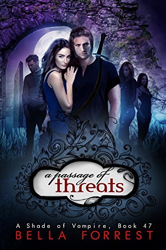 A Shade of Vampire 47: A Passage of Threats (English Edition)