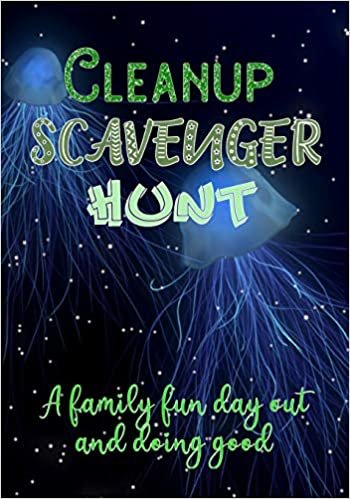 تحميل Cleanup Scavenger Hunt: A fun family day out and doing good