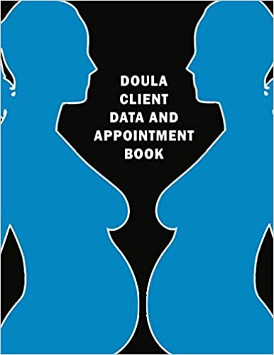 indir Doula Client Data and Appointment Book: Doula Customer Logbook &amp; Journal. Birth Coach Client Tracking Address &amp; Appointment Book With A - Z Tabs to ... Client Information. Doula Appreciation Gift