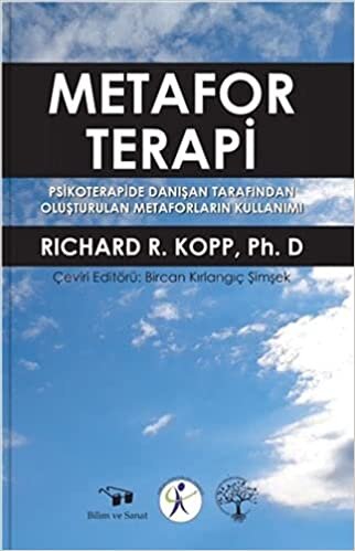 indir Metafor Terapi: Psikoterapide Danışan Tarafından Oluşturulan Metaforların Kullanımı