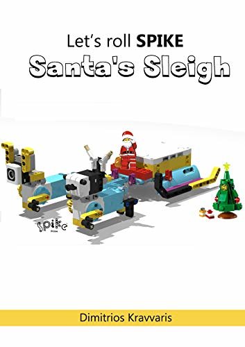 ダウンロード  Lets' roll SPIKE - Santa's Sleigh (English Edition) 本