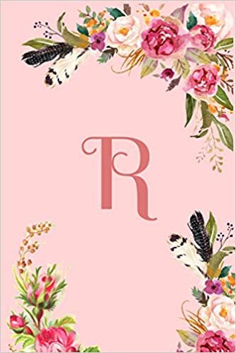 Monogram Initial Letter R Notebook for Women and Girls: Pink Floral Notebook indir