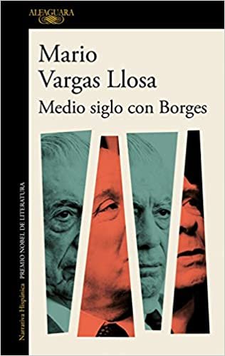ダウンロード  Medio siglo con Borges / Half a Century with Borges 本