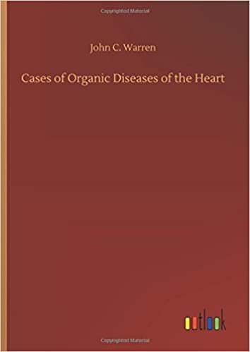 indir Cases of Organic Diseases of the Heart