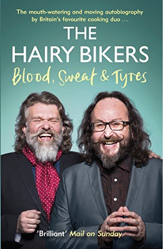 ダウンロード  The Hairy Bikers Blood, Sweat and Tyres: The Autobiography (English Edition) 本