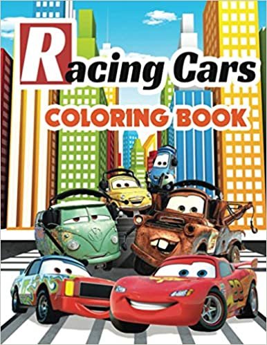 Racing Cars Coloring Book: A Fun Coloring Gift Book with Cartoon Characters for Kids