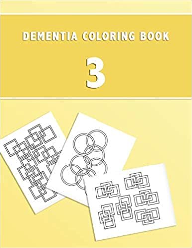 تحميل Dementia Coloring Book 3: 3rd Edition Dementia &amp; Alzheimers Colouring Activity Booklet - Calming Anti-Stress and memory loss color in notebook for the elderly