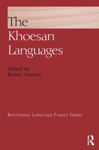 ダウンロード  The Khoesan Languages (Routledge Language Family Series) (English Edition) 本