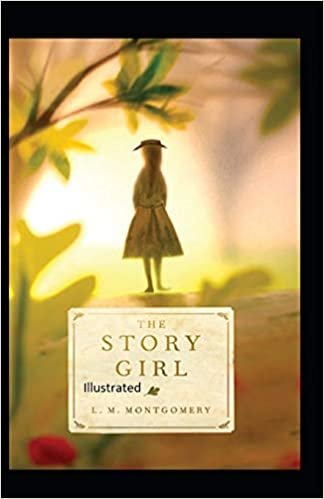 The Story Girl Illustrated