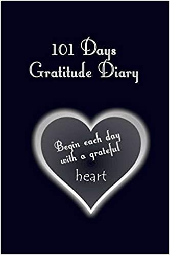 اقرأ 101 Days Gratitude Diary: 101 days gratitude diary, 6x9 with short instruction, one page per day, for meditation, mindfulness, affirmation, self-love, chakra, stress, yoga الكتاب الاليكتروني 