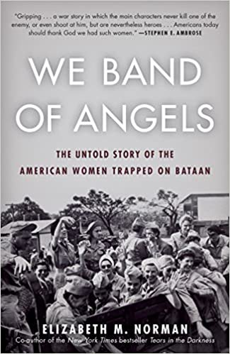 ダウンロード  We Band of Angels: The Untold Story of the American Women Trapped on Bataan 本