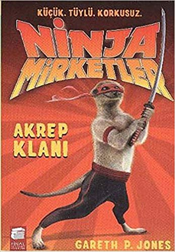 Ninja Mirketler - Akrep Klanı: Küçük - Tüylü - Korkusuz indir