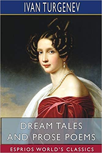 Dream Tales and Prose Poems (Esprios Classics) indir