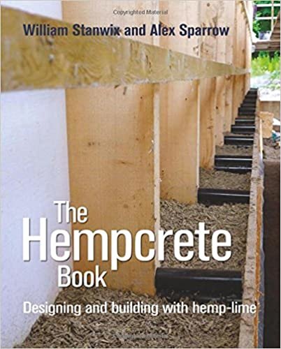 The Hempcrete Book: Designing and Building With Hemp-Lime (Sustainable Building)