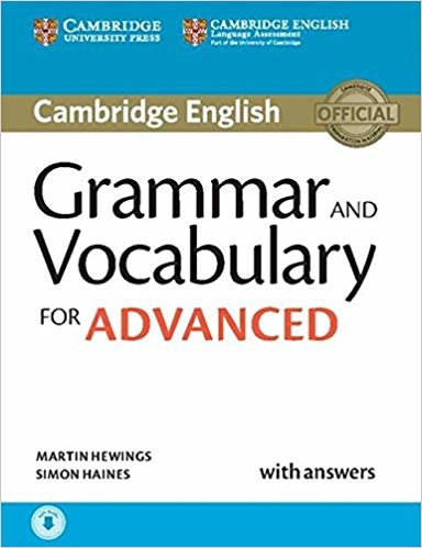 grammar و vocabulary للحصول على شكل كتاب متقدمة مع يرد و الصوت: self-study grammar المرجعي و التمرين