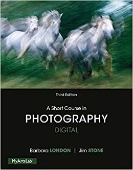 Jim Stone - Barbara London Short Course in Photography: Digital, a, Plus NeW MyartsLab with Pearson etext -access Card Package ,ed. :3 تكوين تحميل مجانا Jim Stone - Barbara London تكوين