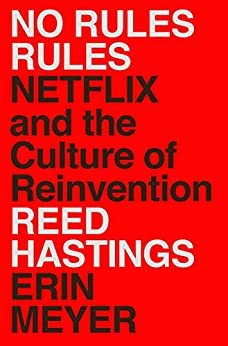 ダウンロード  No Rules Rules: Netflix and the Culture of Reinvention (English Edition) 本