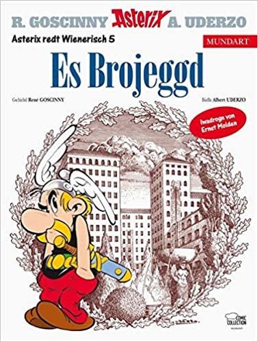 Asterix Mundart Wienerisch V: Es Brojeggd indir