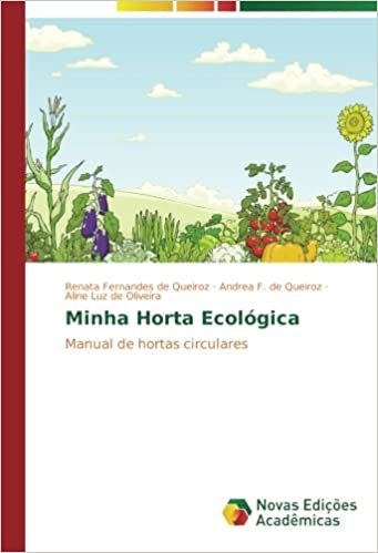 Minha Horta Ecológica: Manual de hortas circulares indir