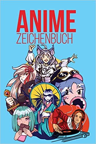 Anime Zeichenbuch: Manga Zeichenbuch | Manga Zeichnen lernen | Skizzieren | Selber Manga entwerfen | Eigenes Manga zeichnen | Manga Zeichenheft