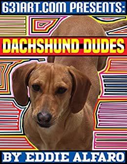 ダウンロード  Dachshund Dudes (Magnificent Animal Series) (English Edition) 本