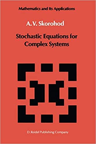 indir Stochastic Equations for Complex Systems (Mathematics and its Applications) (Mathematics and its Applications (13), Band 13)