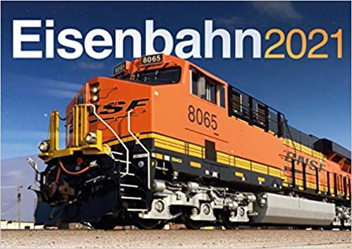 ダウンロード  Eisenbahn Kalender 2021 - Eisenbahnkalender - Geschenke 本