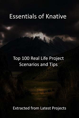 ダウンロード  Essentials of Knative : Top 100 Real Life Project Scenarios and Tips - Extracted from Latest Projects (English Edition) 本