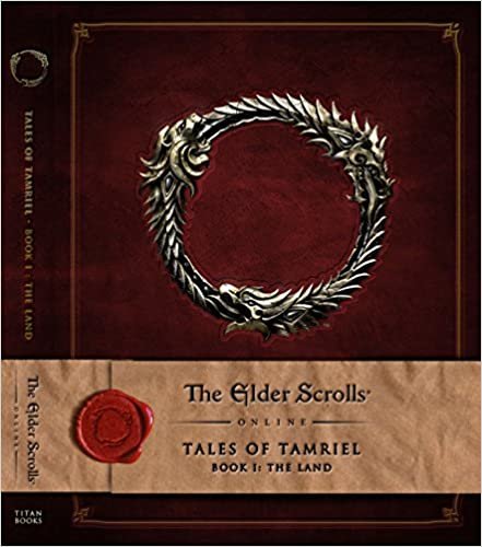 ダウンロード  The Elder Scrolls Online: Tales of Tamriel, Book I: The Land 本