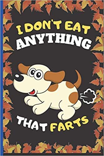 indir I Don&#39;t Eat Anything That Farts: Funny Pointer Notebook Cute Wide Ruled Notebook. Pretty Lined Journal &amp; Diary for Writing &amp; Note Taking for Girls and ... , Pointer Notebook, Gift for Women and Girl