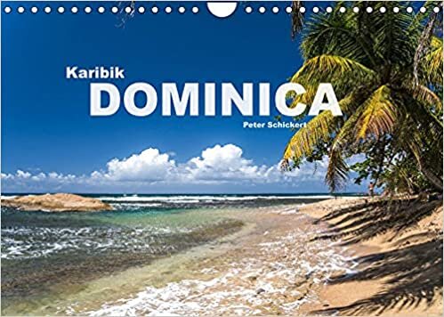 Karibik - Dominica (Wandkalender 2022 DIN A4 quer): Die zu Unrecht kaum bekannte wunderbar gruene Karibikinsel Dominica. (Monatskalender, 14 Seiten ) ダウンロード