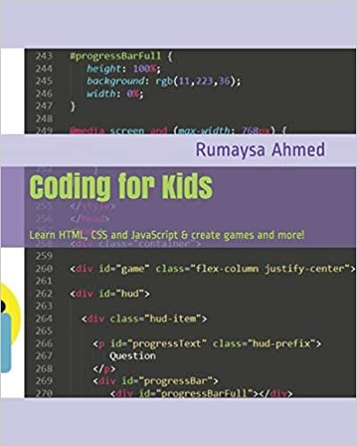 Coding for Kids: Learn HTML, CSS and JavaScript & create games and more!