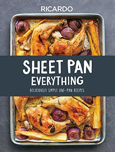 Sheet Pan Everything: Deliciously Simple One-Pan Recipes (English Edition)