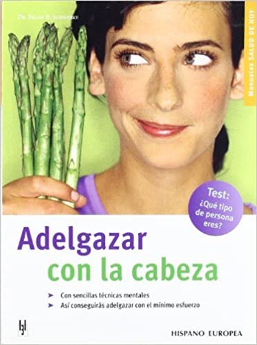 indir Adelgazar con la cabeza/ Weigh Loss with the mind (Manuales Salud de Hoy / Manuals Health of Today)