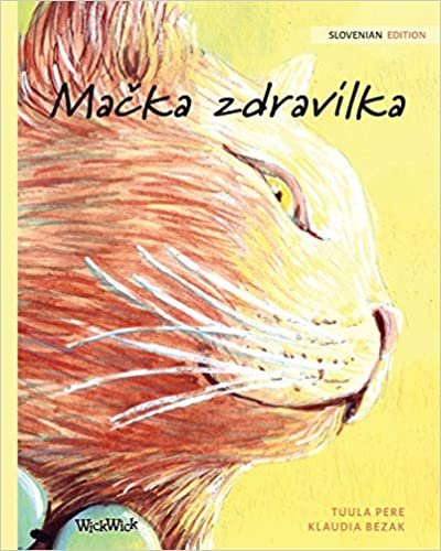 Mačka zdravilka: Slovenian Edition of The Healer Cat indir