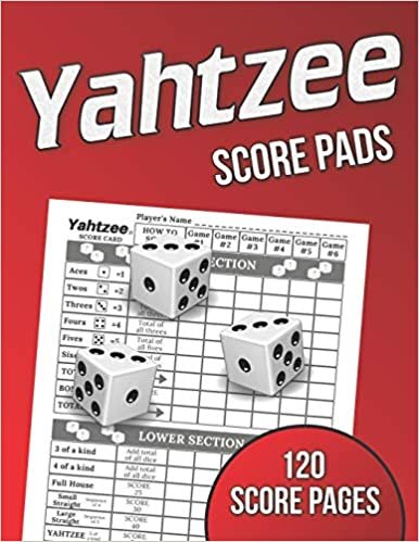 تحميل Yahtzee Score Pads: 120 Score Pages, Large Print Size 8.5 x 11 in, Yahtzee Game Score Cards, Yahtzee Dice Board Game, Yahtzee Score Sheets, Record Keeper Book