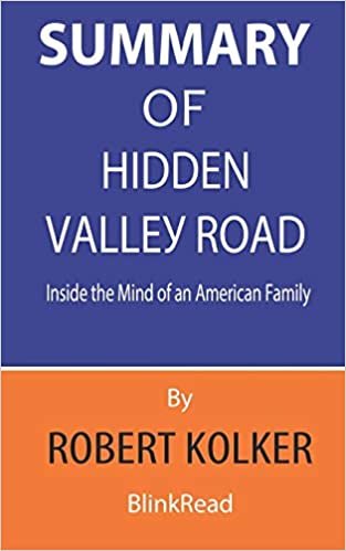 Summary of Hidden Valley Road By Robert Kolker - Inside the Mind of an American Family indir