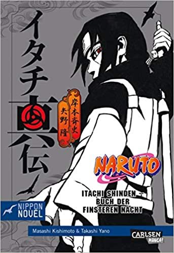 Naruto Itachi Shinden - Buch der finsteren Nacht (Nippon Novel) ダウンロード