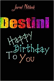 تحميل Destini: Happy Birthday To you Sheet 9x6 Inches 120 Pages with bleed - A Great Happy birthday Gift