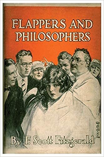 Flappers & Philosophers: F Scott Fitzgerald Short Stories Classic Works indir
