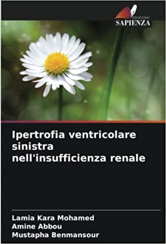 تحميل Ipertrofia ventricolare sinistra nell&#39;insufficienza renale (Italian Edition)