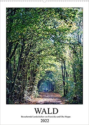 Wald - bezaubernde Landschaften (Wandkalender 2022 DIN A2 hoch): Wunderschoene Bilder aus dem Wald. (Monatskalender, 14 Seiten )